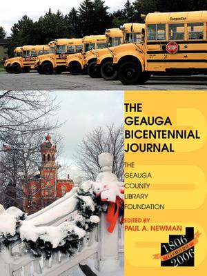 The Geauga Bicentennial Journal de Paul A. Newman