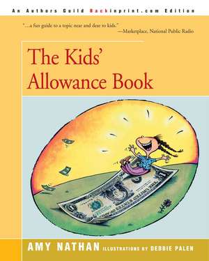 The Kids' Allowance Book de Amy Nathan