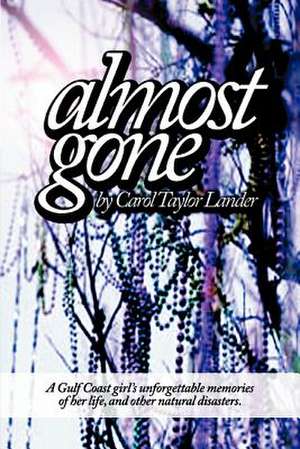 Almost Gone de Carol Taylor Lander