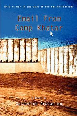 Email from Camp Khatar de Catherine Arslanian