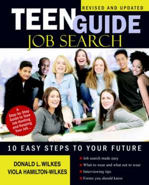 Teen Guide Job Search de Donald L. Wilkes