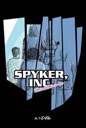 Spyker, Inc. de Pamela Louise Lee