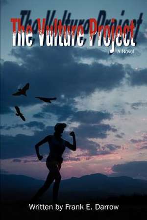 The Vulture Project de Frank E. Darrow