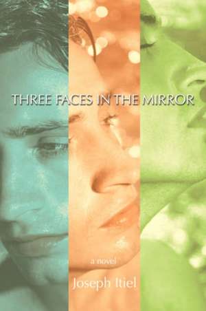 Three Faces in the Mirror de Joseph Itiel