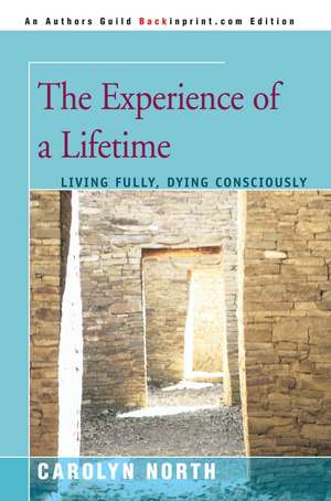 The Experience of a Lifetime de Carolyn North