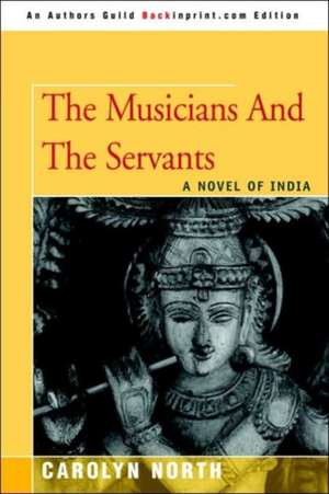 The Musicians and the Servants de Carolyn N. Strauss