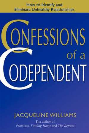 Confessions of a Codependent de Jacqueline Williams