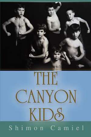 The Canyon Kids de Shimon Camiel