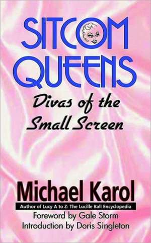 Sitcom Queens de Michael Karol