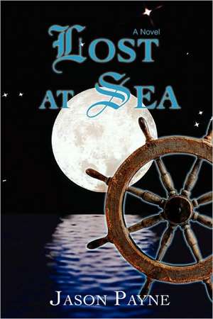 Lost at Sea de Jason Payne