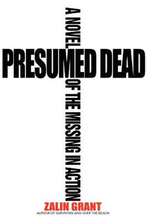 Presumed Dead de Zalin Grant