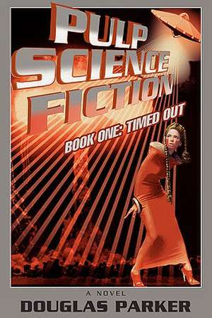 Pulp Science Fiction de Douglas Parker