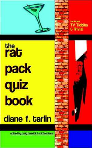 The Rat Pack Quiz Book de Diane F. Tarlin