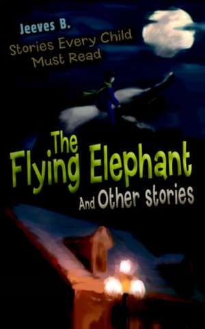 The Flying Elephant de Jeeves B