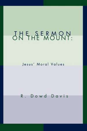 The Sermon on the Mount de R. Dowd Davis