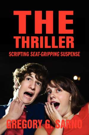 The Thriller de Gregory G. Sarno