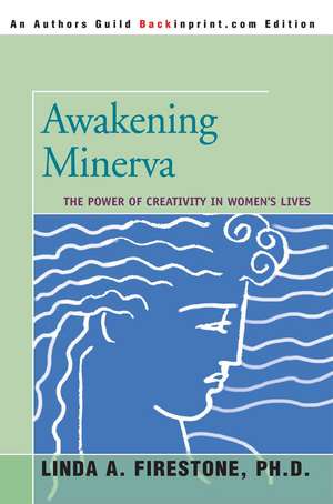 Awakening Minerva de Linda A. Firestone