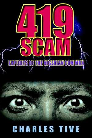 Tive, C: 419 Scam