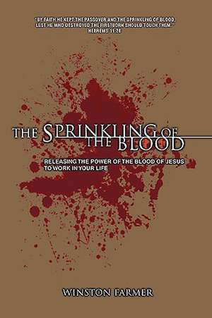 The Sprinkling of the Blood de Winston Farmer