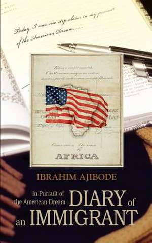 Diary of an Immigrant de Ibrahim Ajibode