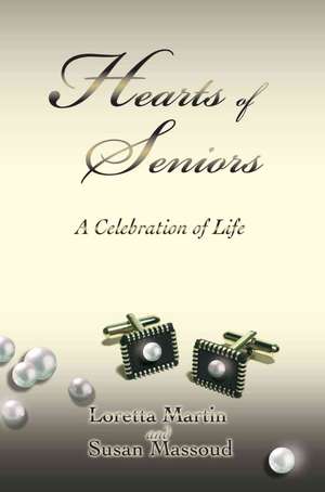 Hearts of Seniors de Susan Massoud