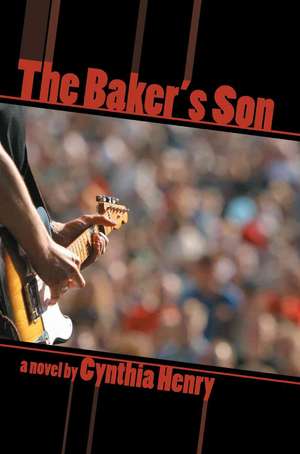 The Baker's Son de Cynthia Henry