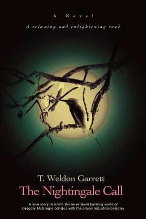 The Nightingale Call de T. Weldon Garrett