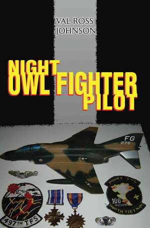 Night Owl Fighter Pilot de Val Ross Johnson