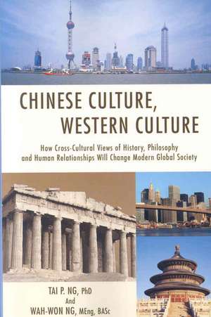 Chinese Culture, Western Culture de Tai P. Ng