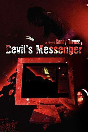 Devil's Messenger de Randy Turner