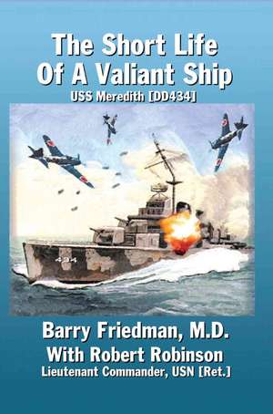 The Short Life of a Valiant Ship de Barry Friedman