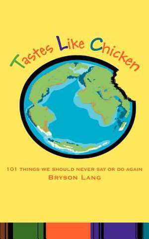 Tastes Like Chicken de Bryson Lang