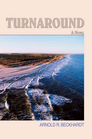 Turnaround de Arnold R. Beckhardt