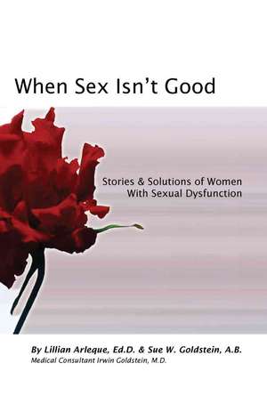 When Sex Isn't Good de Sue W. Goldstein