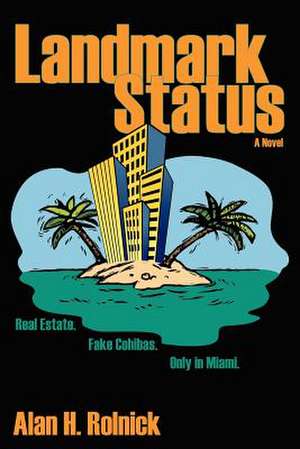 Landmark Status de Alan H. Rolnick