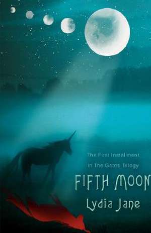 Fifth Moon de Jane Lydia Jane