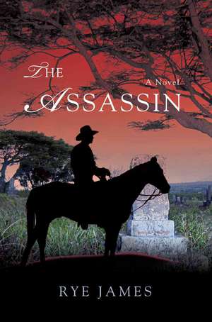 The Assassin de Rye James