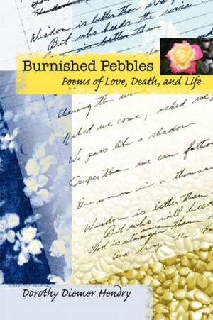 Burnished Pebbles de Dorothy Diemer Hendry