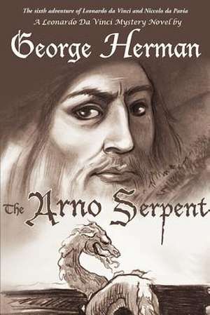 The Arno Serpent de George Herman