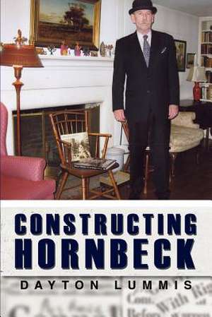 Constructing Hornbeck de Dayton Lummis