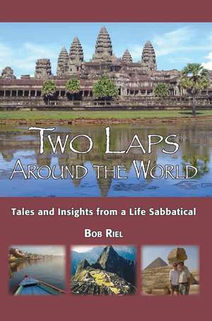 Two Laps Around the World de Bob Riel