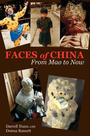 Faces of China de Darrell Nunn