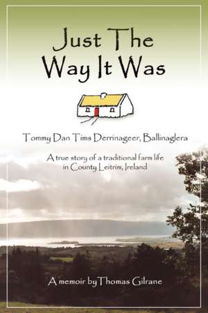 Just the Way It Was de Thomas Gilrane