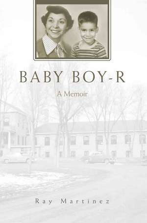 Baby Boy-R de Ray Martinez