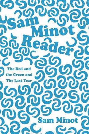 Sam Minot Reader de Sam Minot