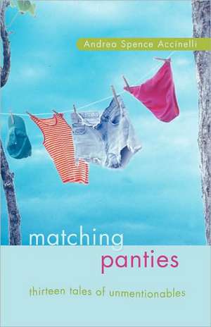 Matching Panties de Andrea Spence Accinelli