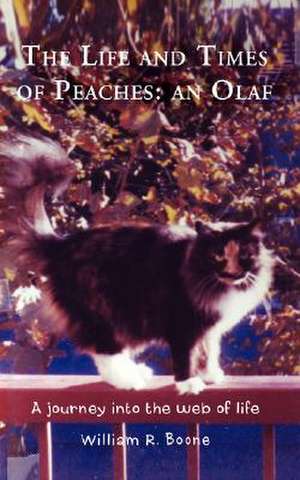 The Life and Times of Peaches de William R. Boone