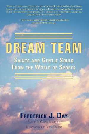 Dream Team de Frederick J. Day