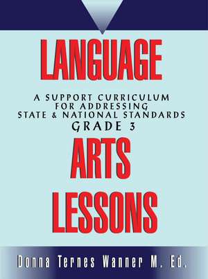 Language Arts Lessons de Donna M. Wanner