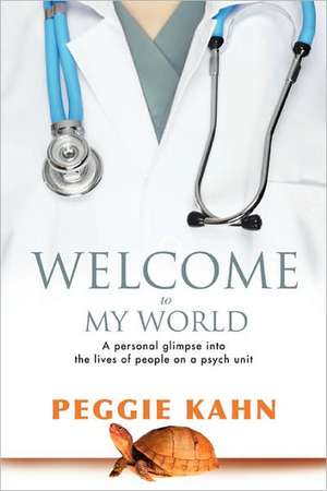 Welcome to My World de Peggie Kahn